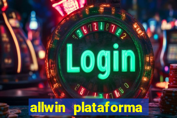 allwin plataforma de jogos